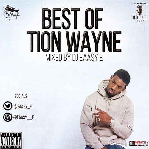 #FreshHome - Best Of Tion Wayne Mix By @Eaasy_E