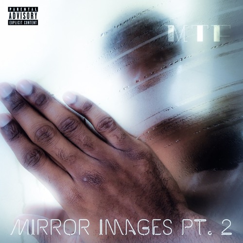 Mirror Images Pt. 2