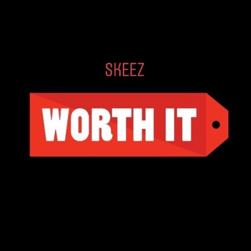 Worth It