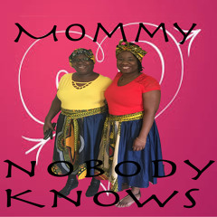 Mommy Nobody Knows Kblack