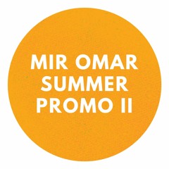 Mir Omar - Summer Promo II