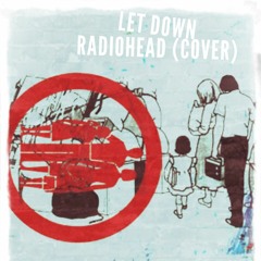 Let Down (Radiohead Cover)