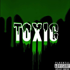 TOXIC [prod. by Nonbruh]