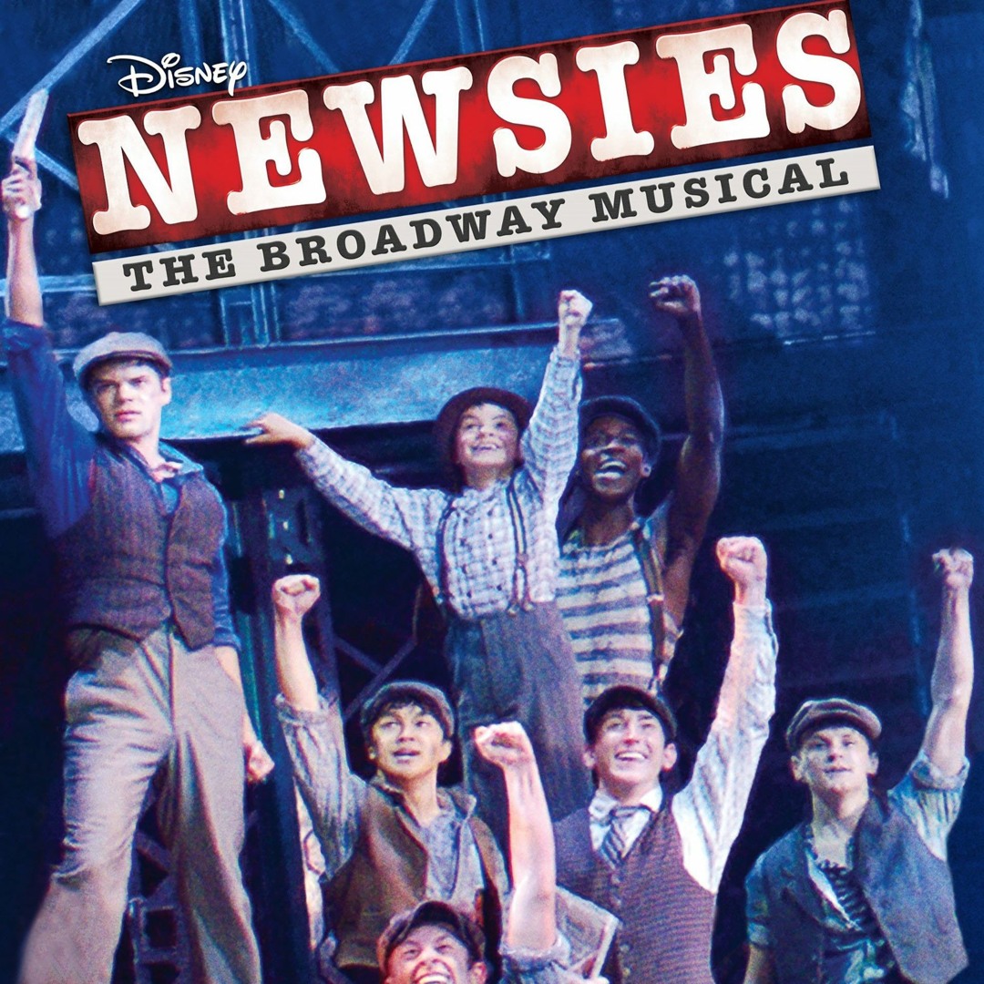 Stream fnaf, broadway, and life | Listen to Disney's Newsies The