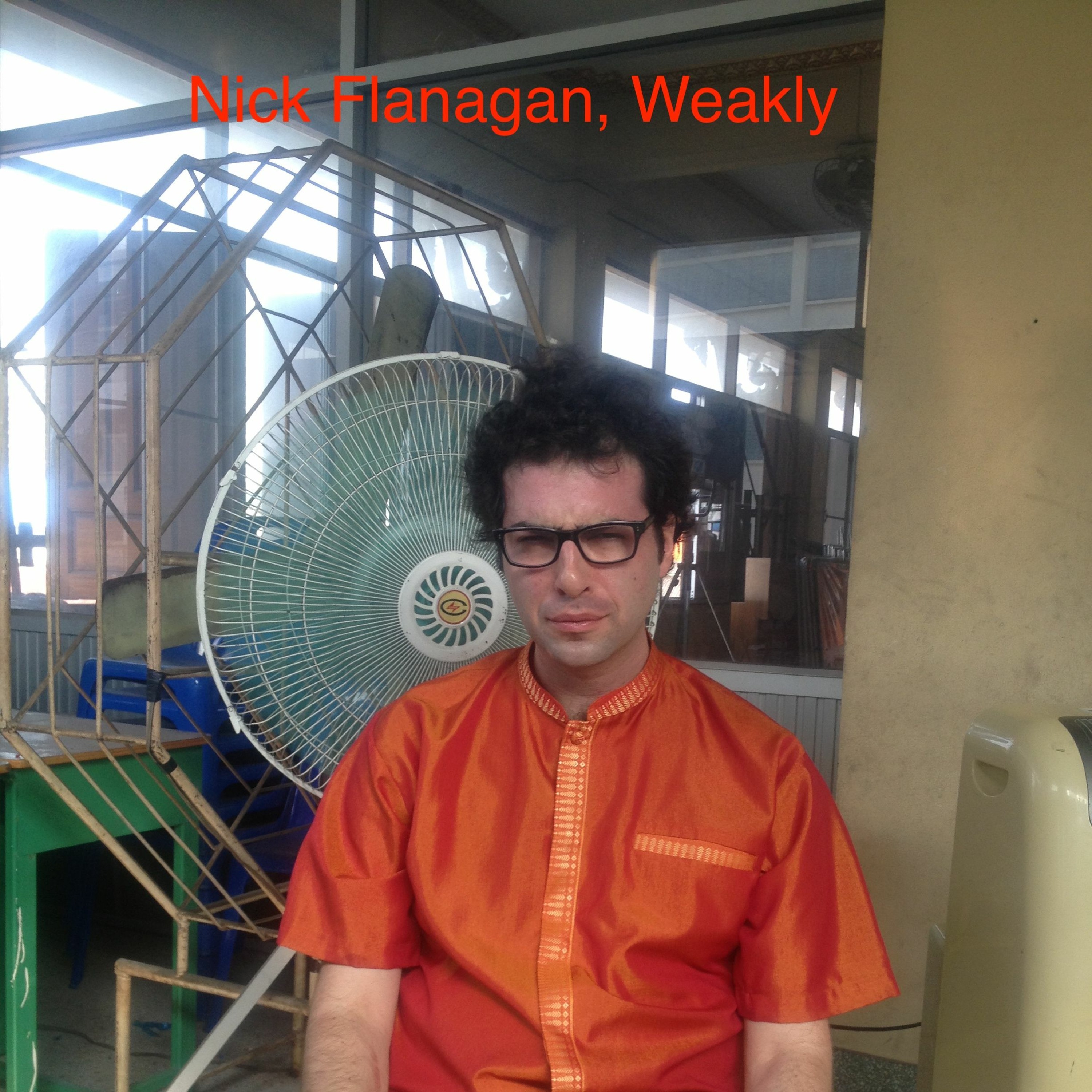 Nick Flanagan, Weakly