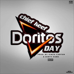 Chief Keef - Doritos Day Original Composition