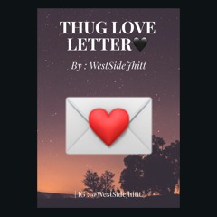 Thug Love Letter