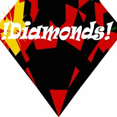 "Diamonds"