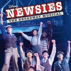Newsies: The Broadway Musical - Carrying the Banner (Reprise 2)