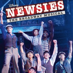Newsies: The Broadway Musical - Seize the Day