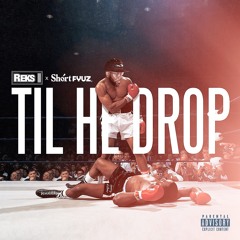Til He Drop