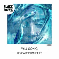 Will Sonic - Jack Me (Original Mix)[Black Bouwie Records]