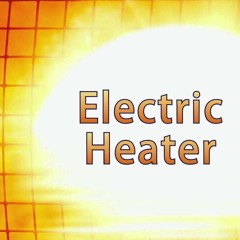 Electric Heater (75 Minutes)