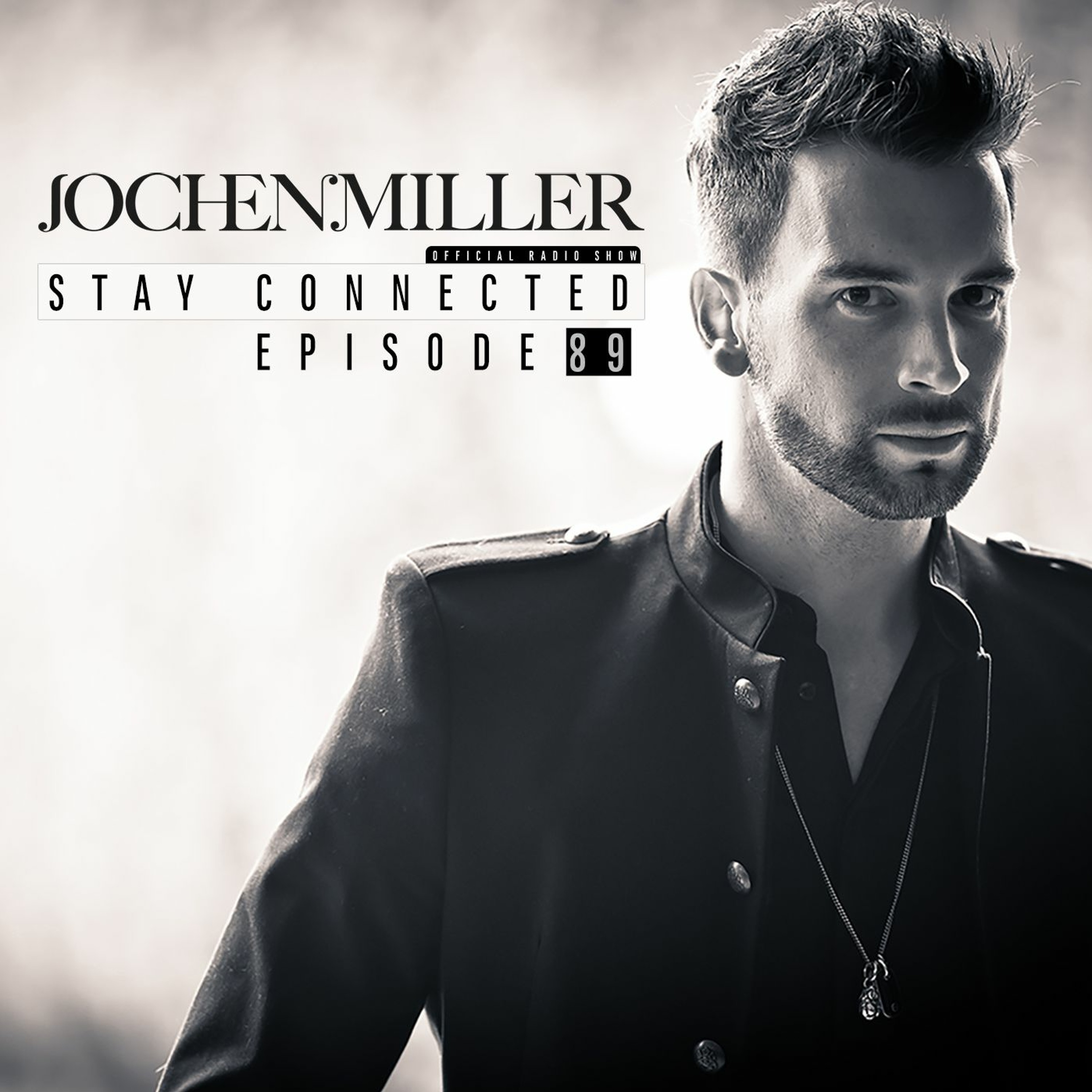 Jochen Miller presents Stay Connected 089