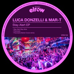 Luca Donzelli & Mar-T - Polymarte (Hector Couto Remix)