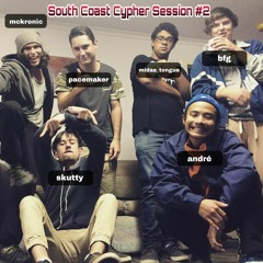 South Coast Cypher Session #2
