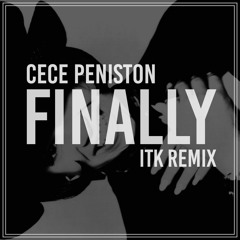 CeCe Peniston - Finally (ITK Remix) [FREE DL]