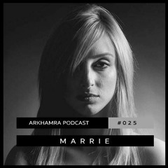 ARKHAMRA PODCAST #025