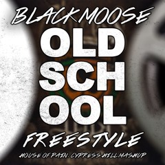 Old School Freestyle (House of Pain x Cypress Hill Mashup)