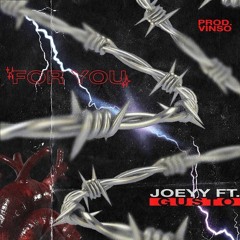 JOEYY X GUSTO - FOR YOU [VINSO]