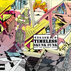 Vegas Haus Timeless Skunk Funk - Beat Joe & Moody Green