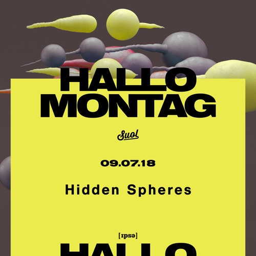 Hidden Spheres @ Hallo Montag Open Air #11 (09.07.2018)