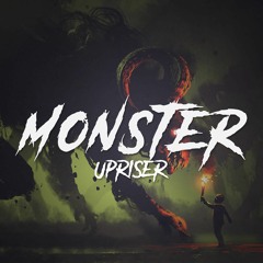 Upriser - Monster (Extented Mix)