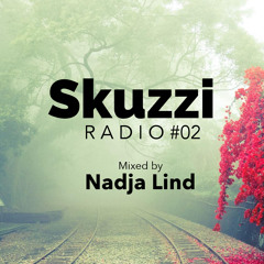Skuzzi-Radio-02  (Mixed by Nadja Lind)