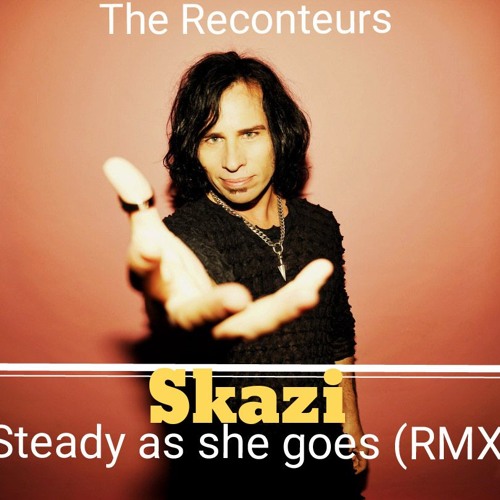 Stream The Raconteurs - Steady,as She Goes (SKAZI RMX) FREE DOWNLOAD by  Skazi /Asher Swissa | Listen online for free on SoundCloud