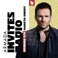 Armada Invites Radio 219 (Gareth Emery Guest Mix)