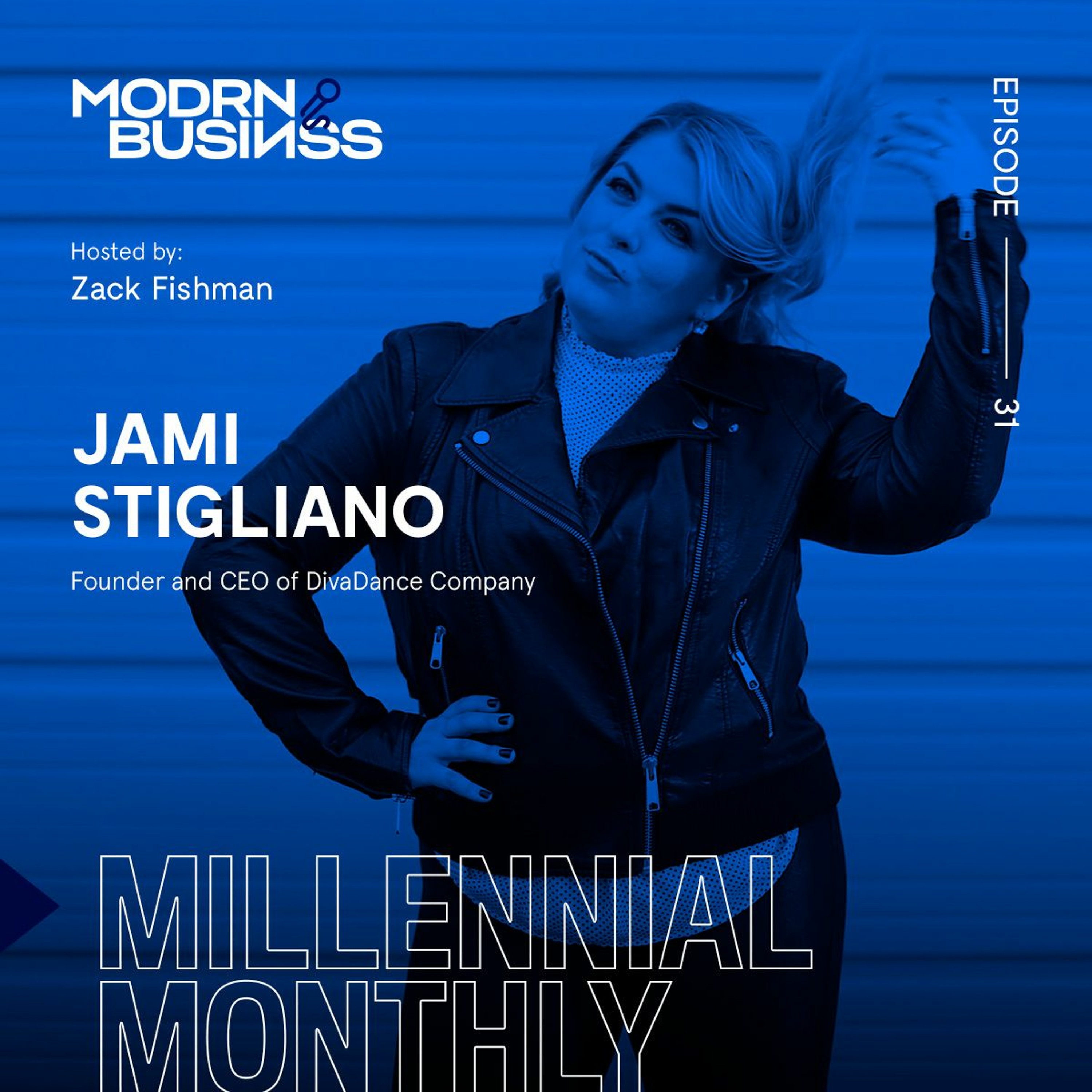 Millennial Monthly 003: Jami Stigliano, CEO of DivaDance
