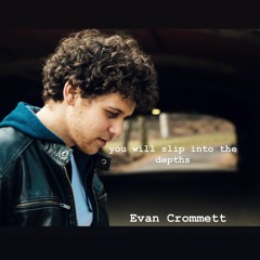 you will slip into the depths