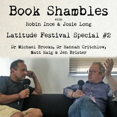 Book Shambles - Latitude Festival 2018 Special - Part 2