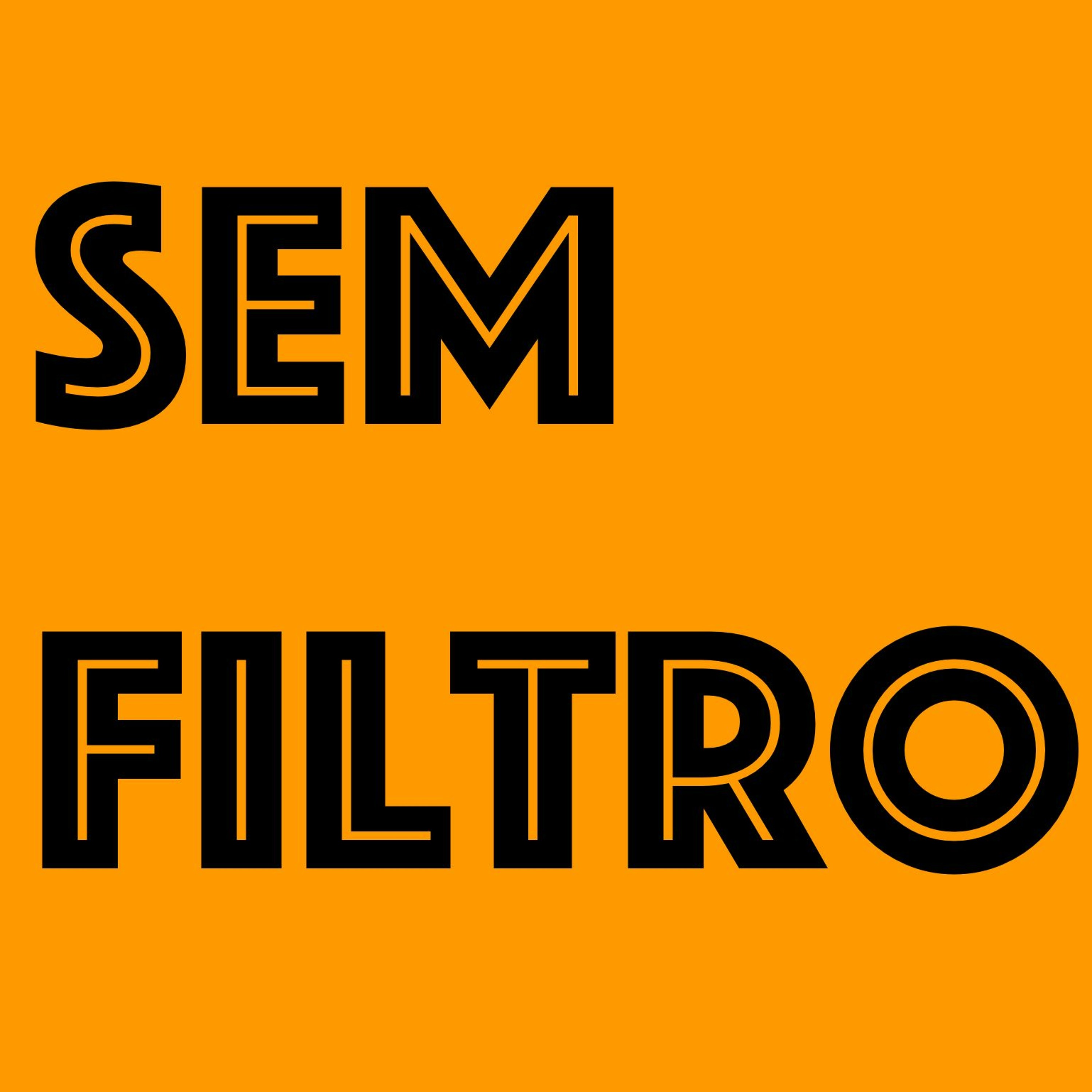 Sem Filtro S01E03 episode artwork