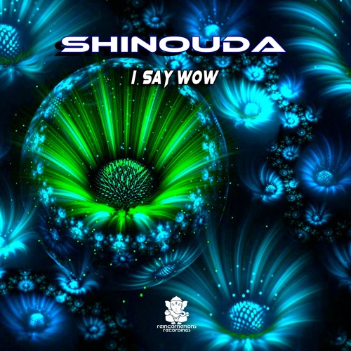 Shinouda - 'I Say WOW' - Release date 13/08/18