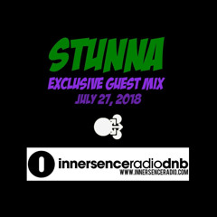 STUNNA Guest Mix for INNERSENCE RADIO July 27 2018