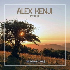 Alex Kenji - My Babe (Me & My Toothbrush Remix)