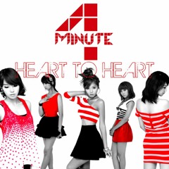 4MINUTE - Heart To Heart