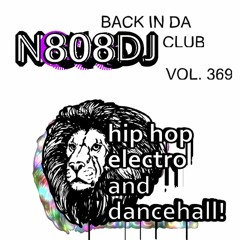 N808DJ - BACK IN DA CLUB Vol 369 - FREE DOWNLOAD!!!