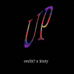 orel97 x $ixty(june06) - up