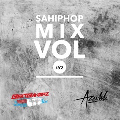 SAHipHop Mix Vol 182