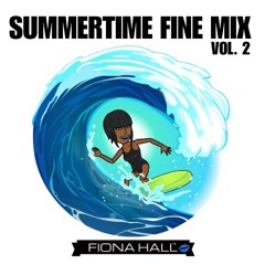 Summertime Fine Mix Vol 2