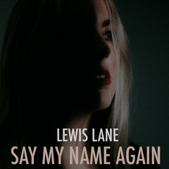 Say My Name Again