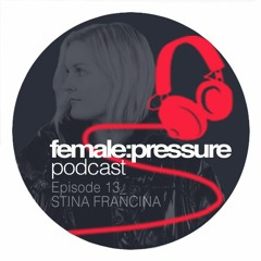 f:p podcast episode 13_Stina Francina