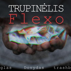 Deglas, Niko and trash boy - Trupinėlis Flexo [prod. by trashboy]