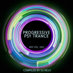 Pogressive Trance - Set 002 Best Of TRANCE 2018 [DJ NCLS Mix]