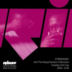 #TRKRZSHOW with The HeavyTrackerz & Mercston - Tuesday 31st July 2018