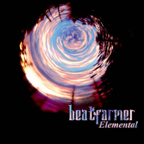 beatfarmer - Elemental (album preview mix)