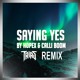 on Hopex &amp; Calli Boom - Saying Yes (Trias Remix)