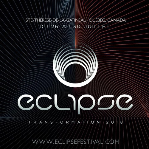 DJ Zen @ ECLIPSE 2018  "T r a n s f o r m a t i o n"  [Opening Main stage set]